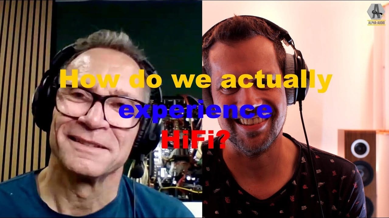 AlphaPodcast – How do we actually experience HiFi? AlphaPodcast – How do we actually experience HiFi?